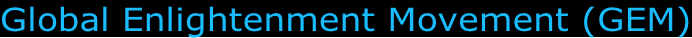 Global Enlightenment Movement (GEM)